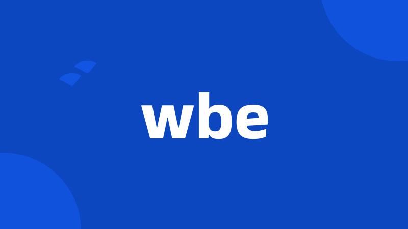 wbe