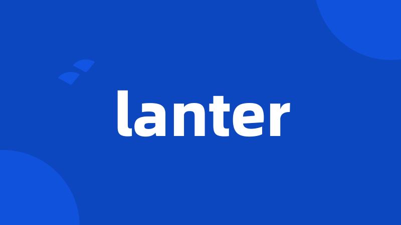 lanter