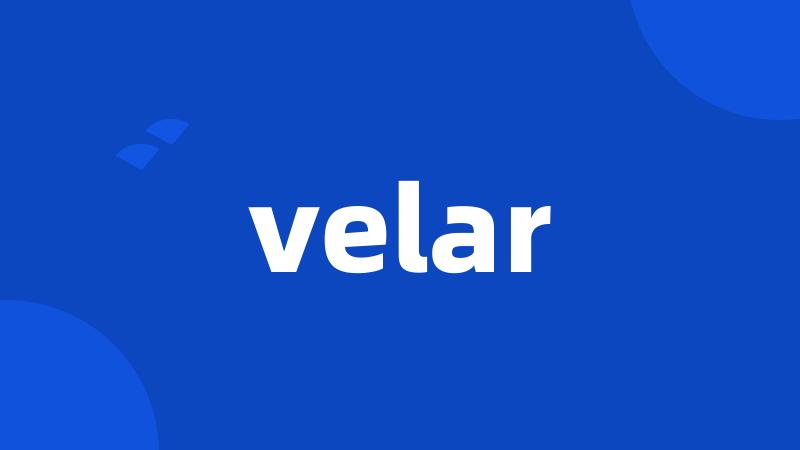 velar