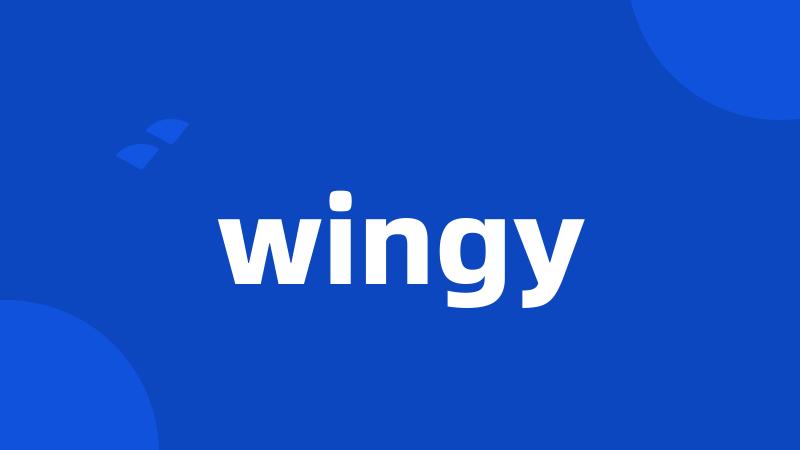 wingy