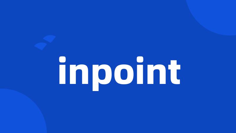 inpoint