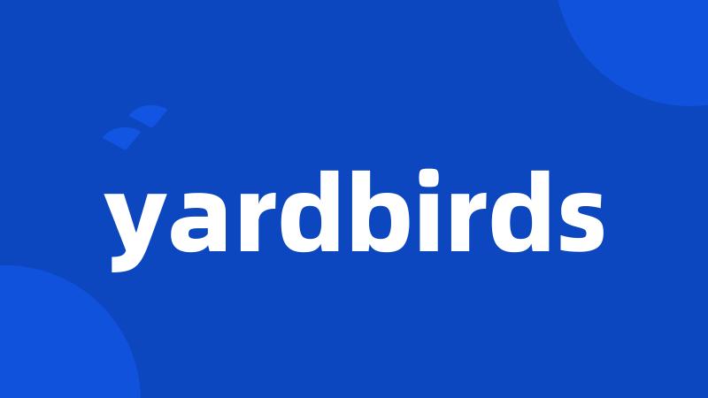 yardbirds