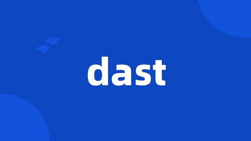 dast