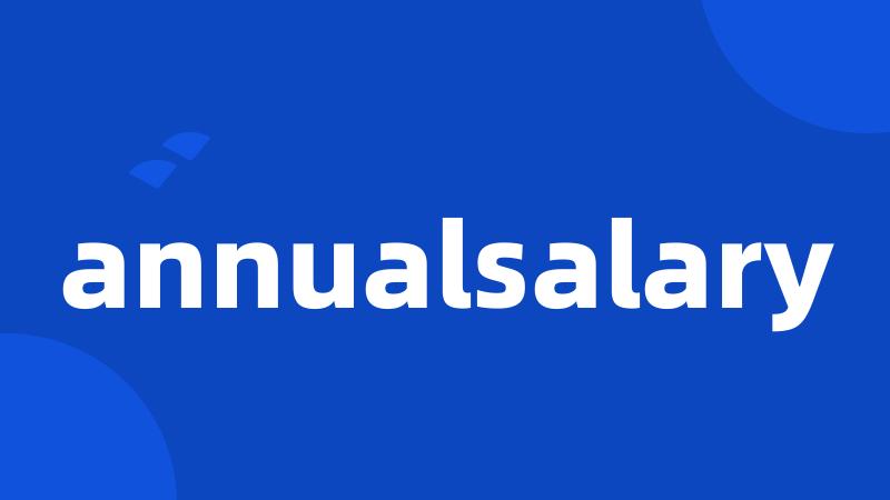 annualsalary