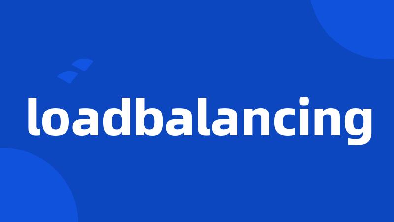 loadbalancing