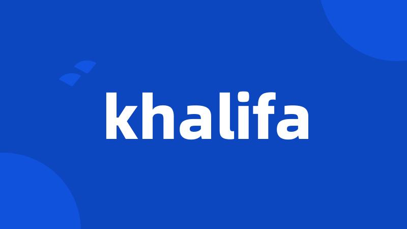 khalifa