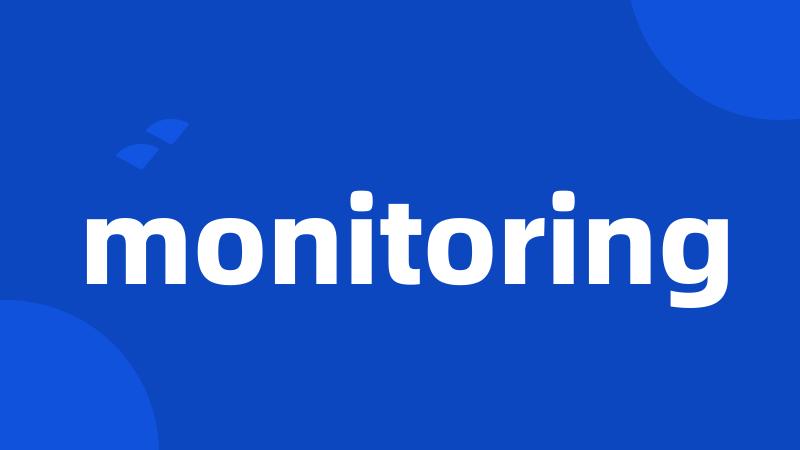 monitoring