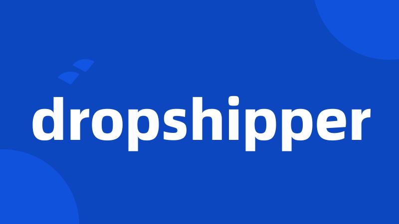 dropshipper