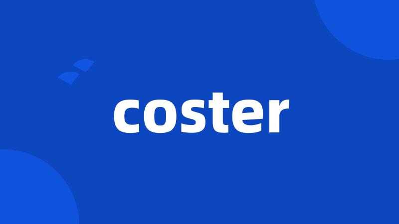 coster