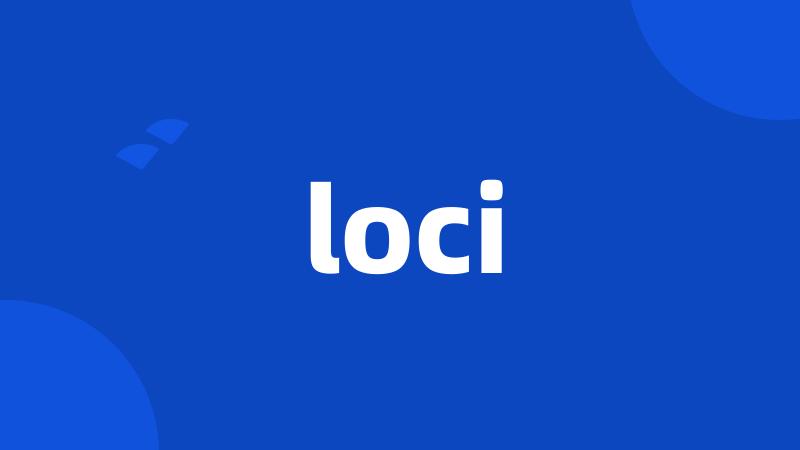 loci