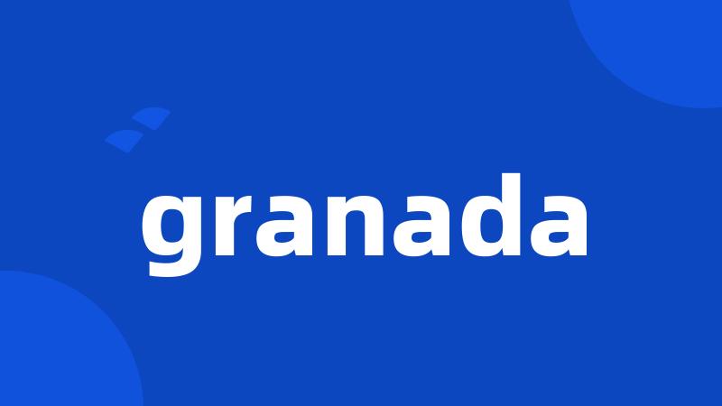 granada