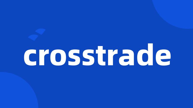 crosstrade