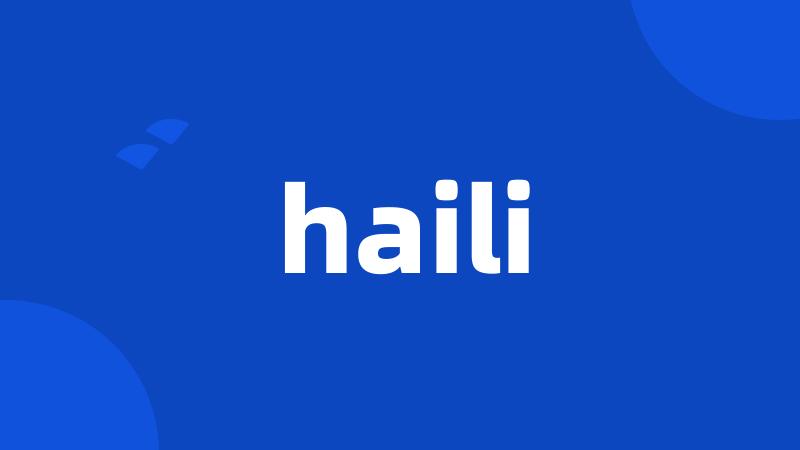 haili