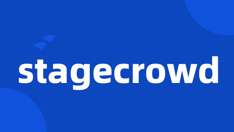 stagecrowd