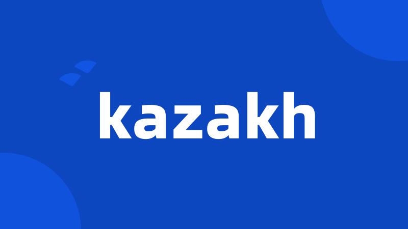 kazakh