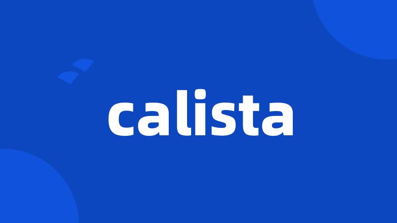 calista