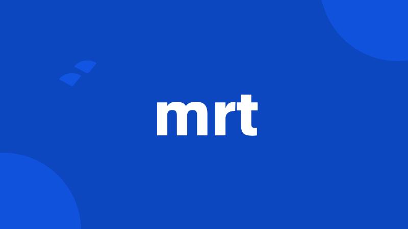 mrt