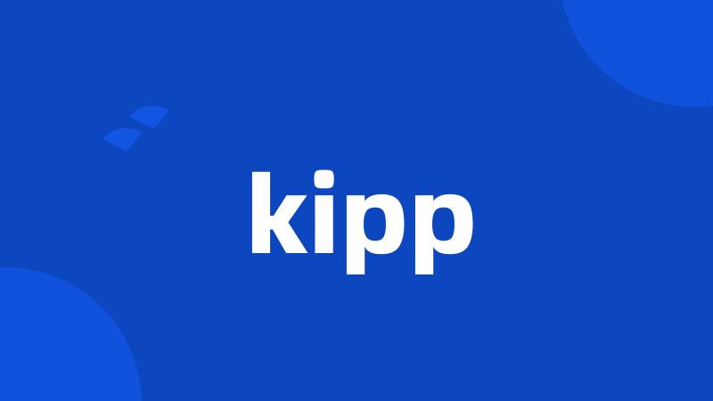 kipp