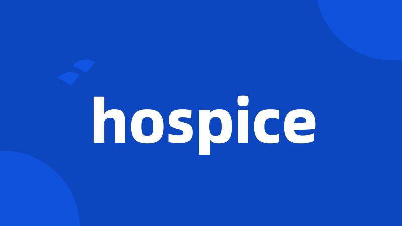 hospice