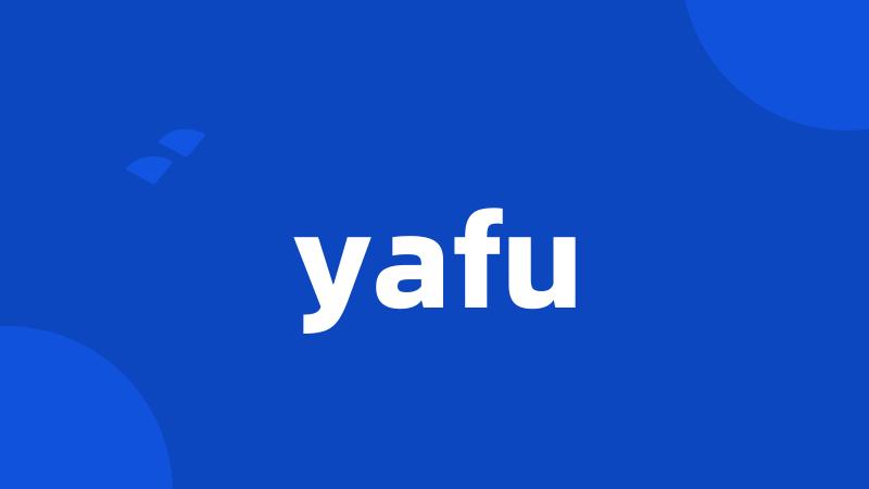 yafu