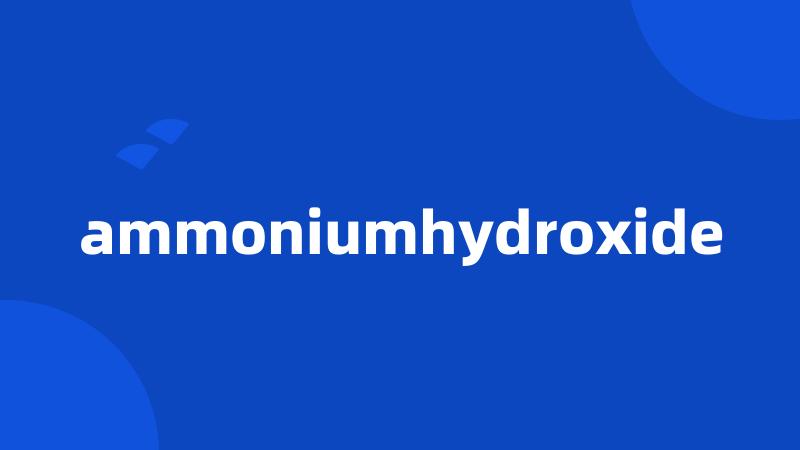 ammoniumhydroxide