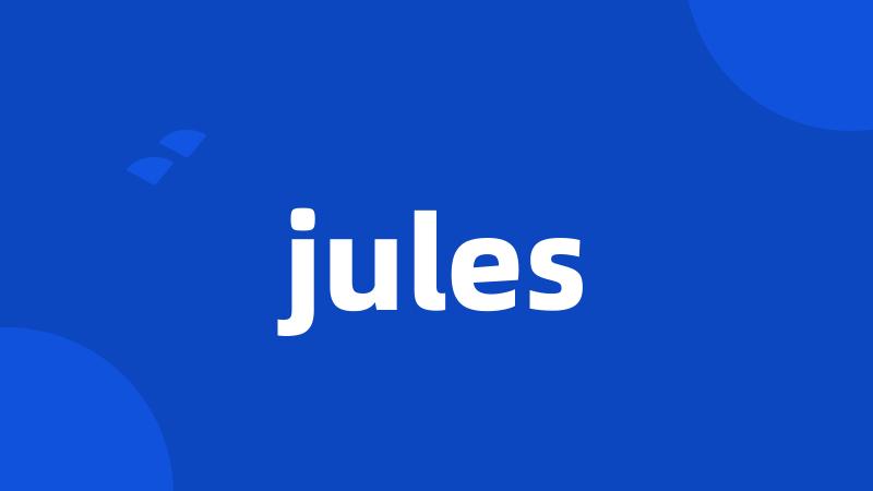 jules