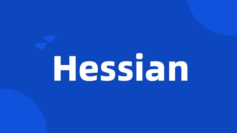 Hessian