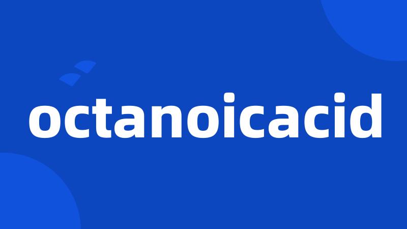 octanoicacid