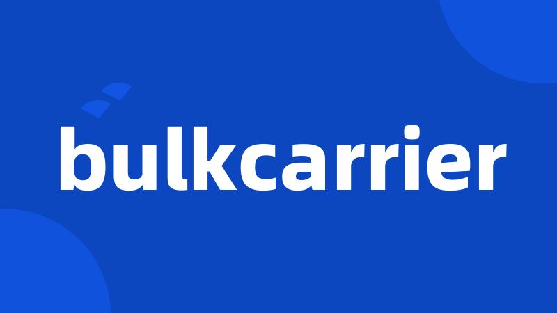bulkcarrier