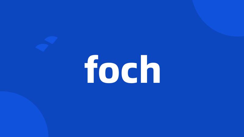 foch