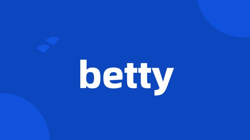 betty