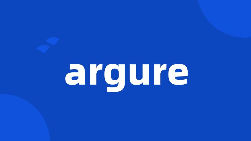 argure