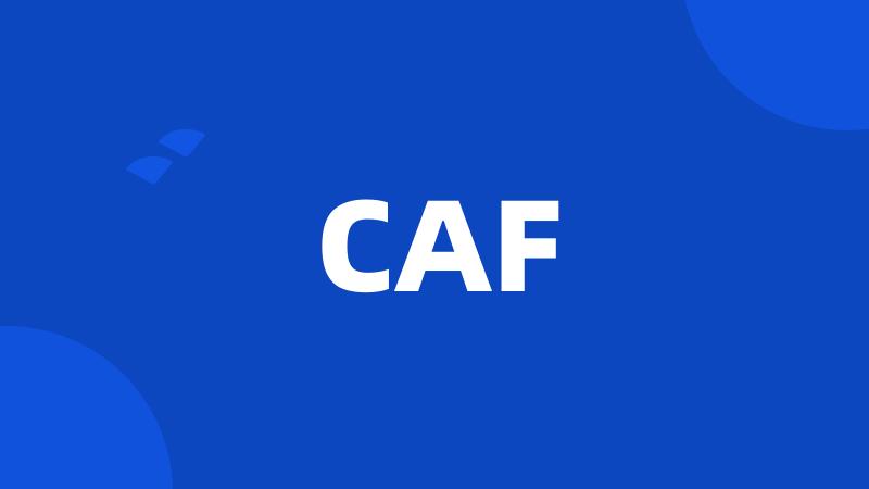 CAF