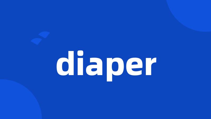 diaper