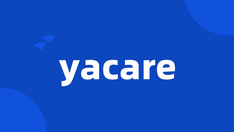 yacare