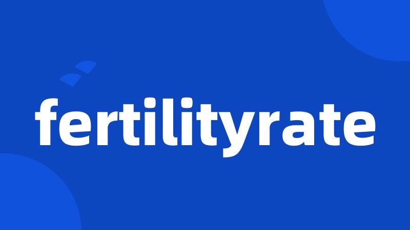 fertilityrate