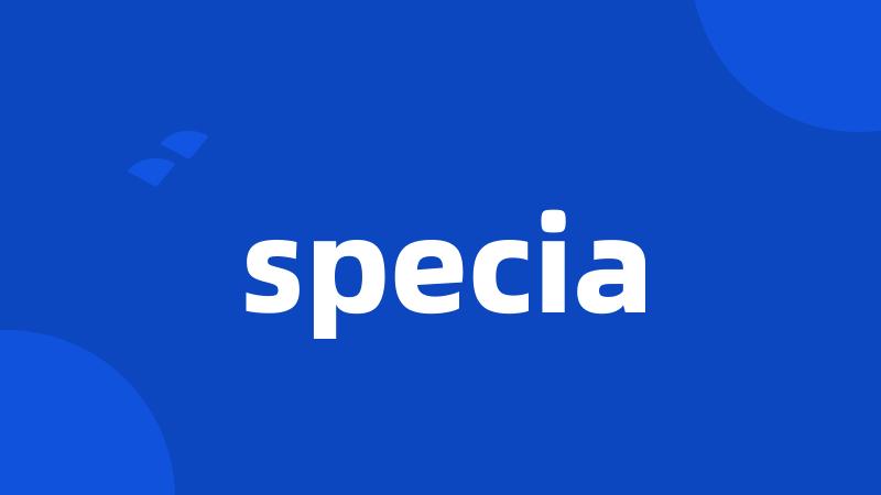 specia