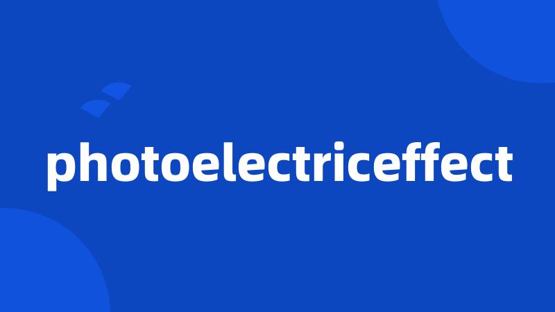 photoelectriceffect