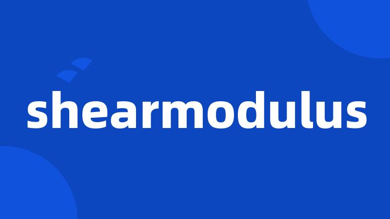 shearmodulus