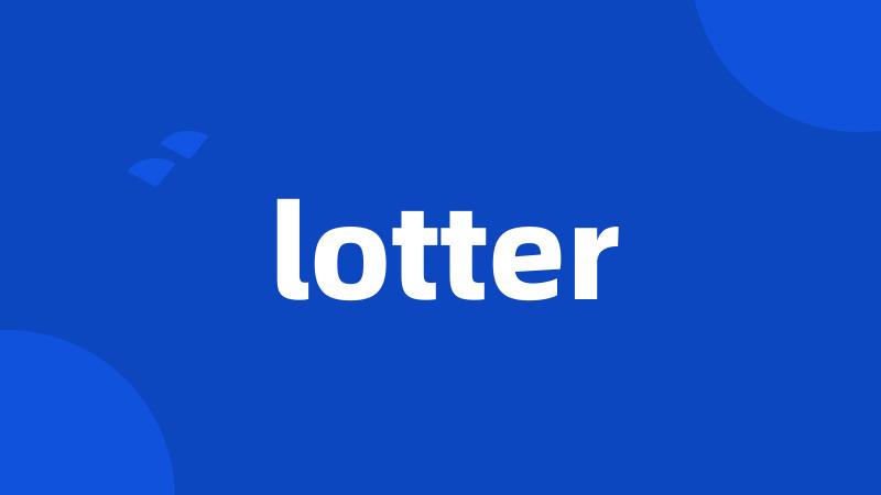 lotter