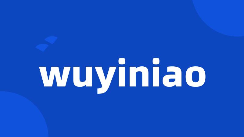 wuyiniao