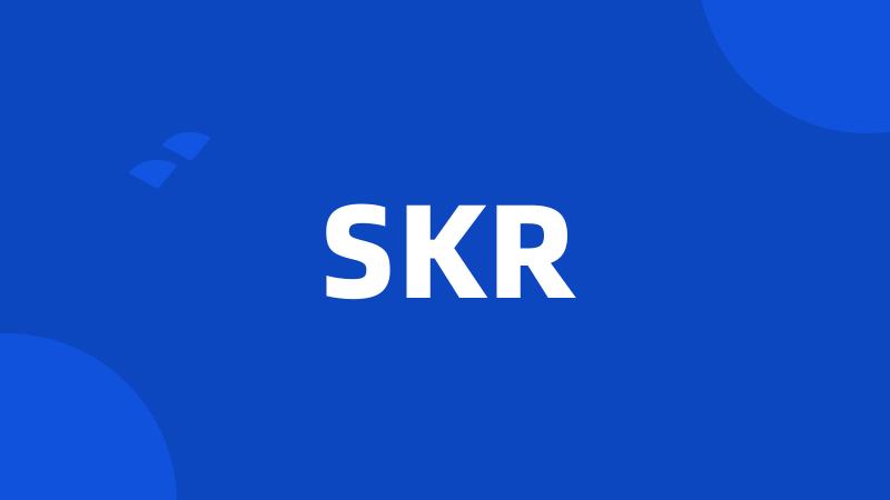 SKR