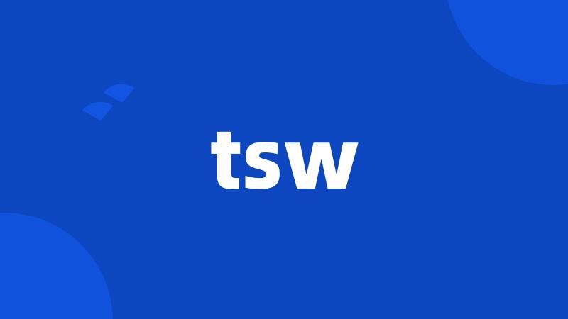 tsw