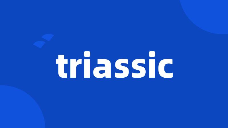 triassic