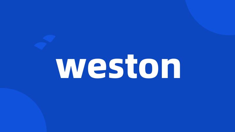 weston