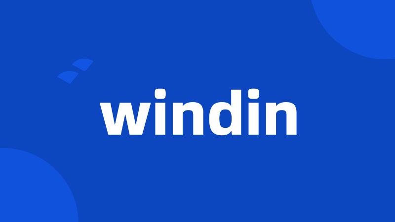 windin