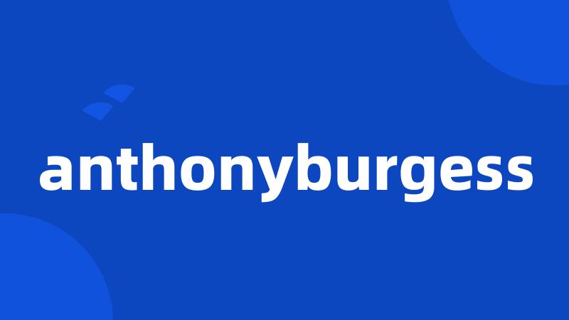 anthonyburgess