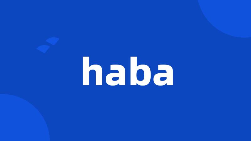 haba