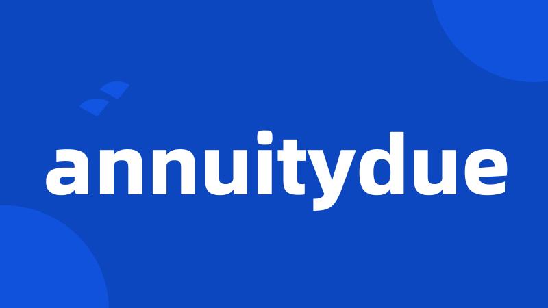 annuitydue