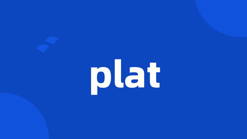 plat